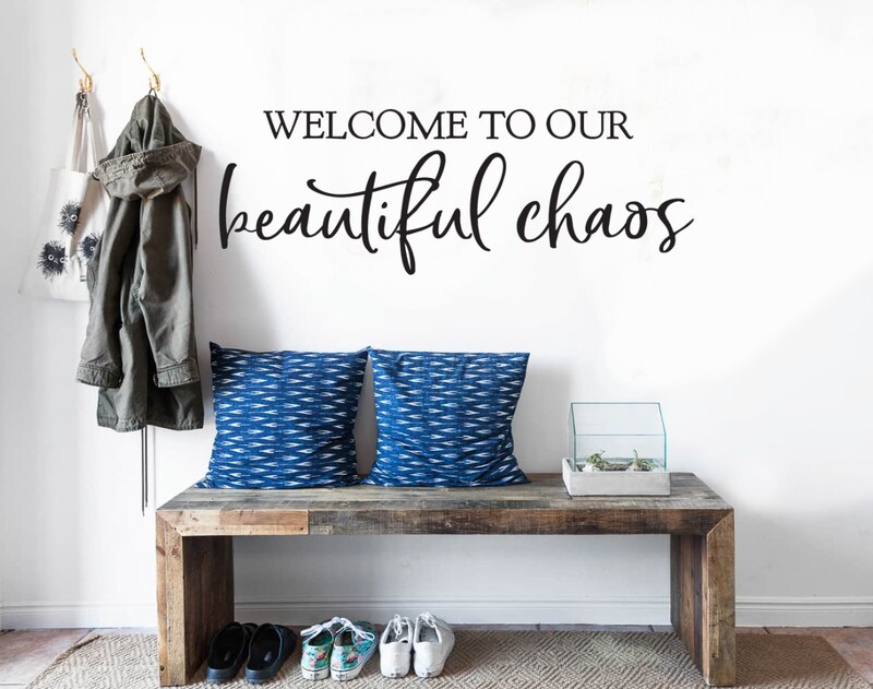Family Wall Art Decor Decal - Welcome to our Beautiful Chaos - Entryway Decals - 6442